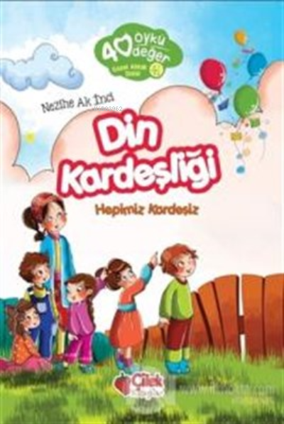 40 Öykü 40 Değer Din Kardeşliği