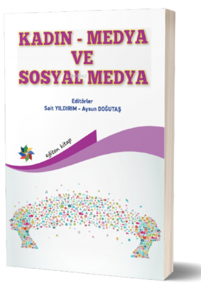 Kadın- Medya- Sosyal Medya