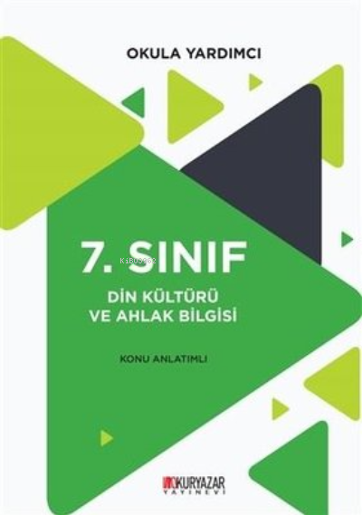  7 Sınıf Din Kültürü ve Ahlak Bilgisi Konu Anlatımlı | 7 Sınıf Din Kültürü ve Ahlak Bilgisi Konu Anlatımlı | Kolektif | Okuryazar Yayınevi | 9786054395699 