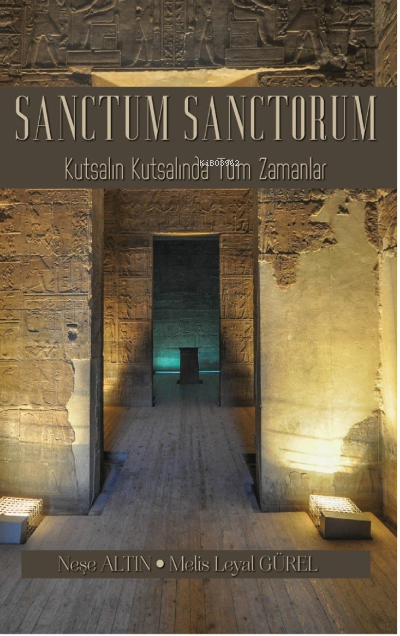 Sanctum Sanctorum ;Kutsalın Kutsalında Tüm Zamanlar