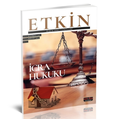  İcra Hukuku Etkin Hukuk Ders Fasikülleri 2 | İcra Hukuku Etkin Hukuk Ders Fasikülleri 2 | Brent Mc Farlane | Mehmet Kale | Esen Kızıldağ Kale | Savaş Yayınevi | 9786257670517 