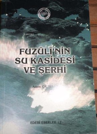 Fuzulinin Su Kasidesi Şerhi