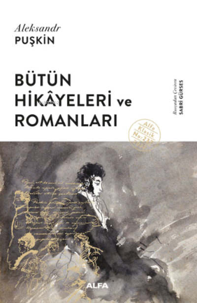 Bütün Hikâyeleri Ve Romanları