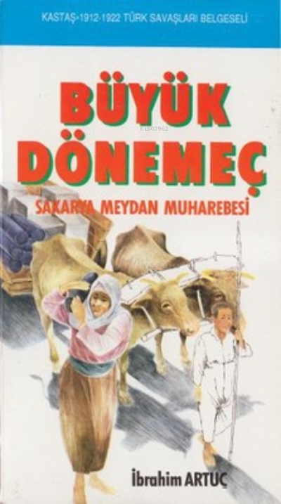 Büyük Dönemeç Sakarya Meydan Muharebesi