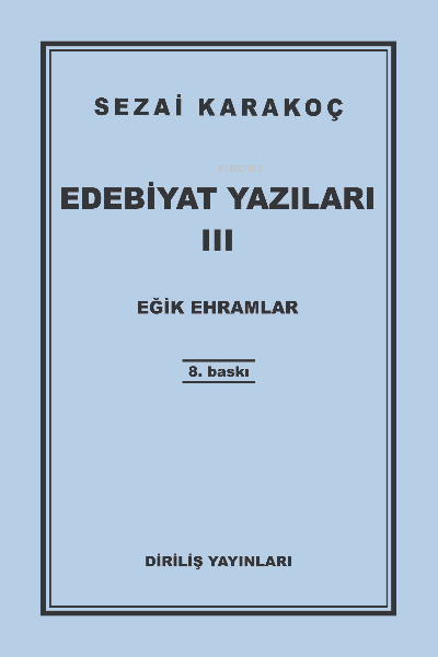 Edebiyat Yazıları 3 (Eğik Ehramlar)