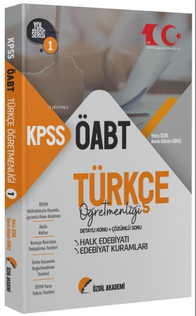  2023 ÖABT Türkçe 1 Kitap Halk Edebiyatı Konu Anlatımlı Soru Bankası | Yekta Özdil | Asena Gülsüm Güneş | Özdil Akademi | 9786057379641 | 