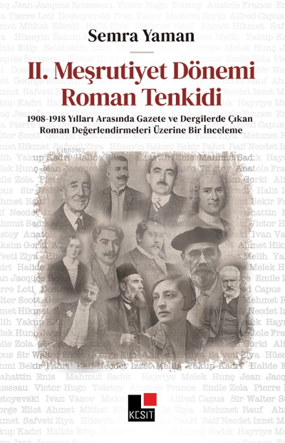 II. Meşrutiyet Dönemi Roman Tenkidi; 1908-1918 Yılları Gazete ve Dergilerde Çıkan Roman Değerlendirmeleri Üzerine Bir İnceleme