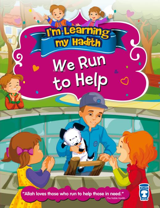 We Run To Help - Yardıma Koşuyoruz (İngilizce)