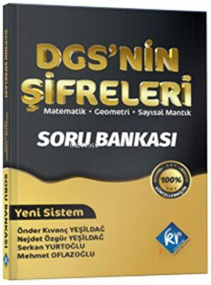  DGSnin Şifreleri Soru Bankası KR Akademi YayınlarıMatematik  Geometri Sayısal Mantık | Önder Kıvanç Yeşildağ | Nejdet Özgür Yeşildağ | Serkan Yurtoğlu | Mehmet Oflazoğlu | KR Akademi | 9786257628945 | 