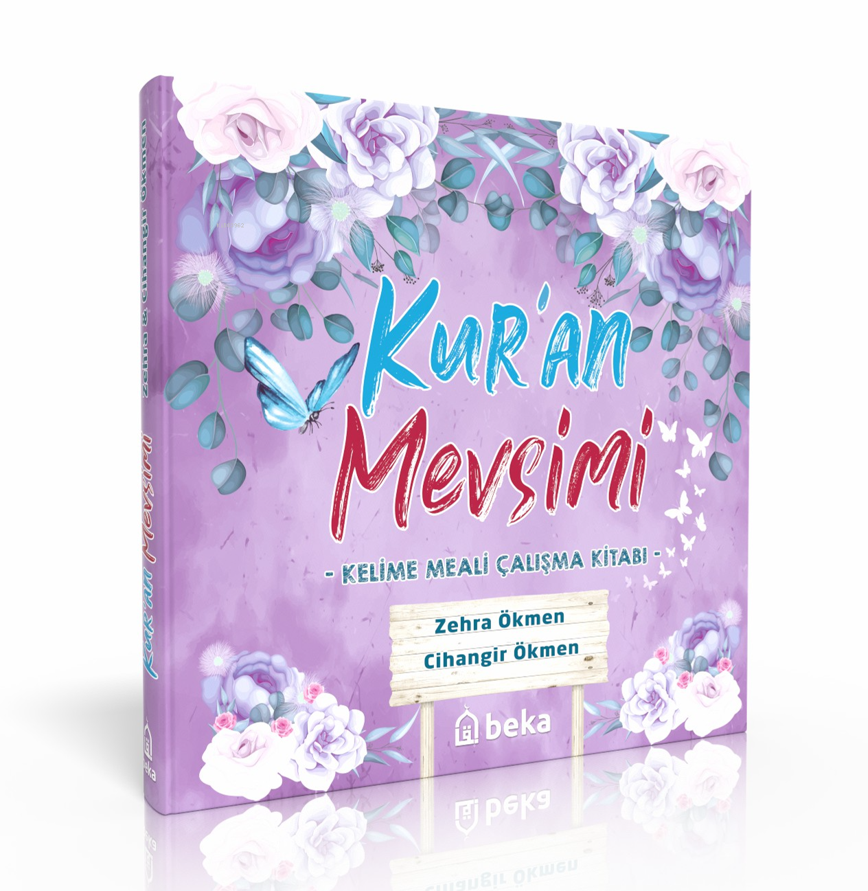 Kuran Mevsimi - Kelime Meali Çalışma Kitabı