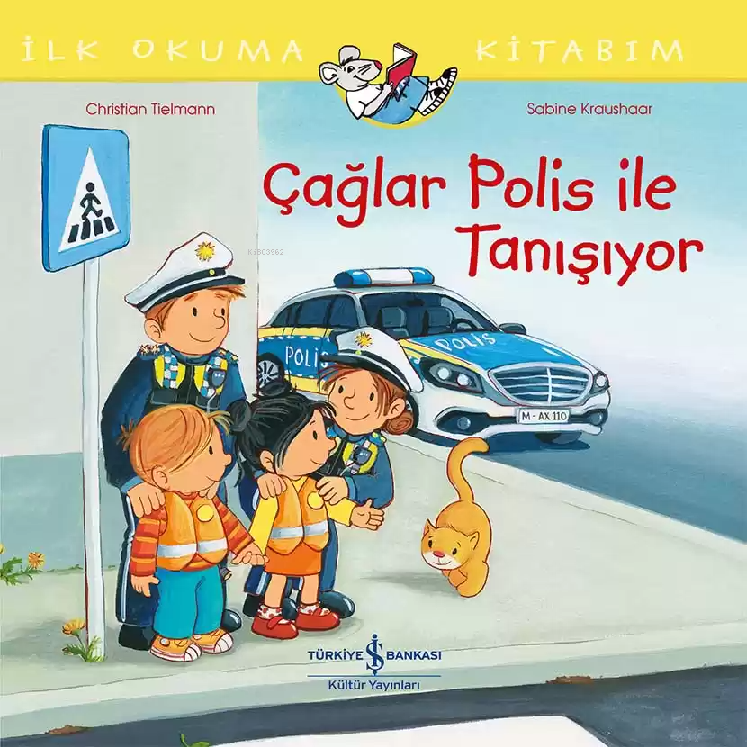 Çağlar Polis İle Tanışıyor - İlk Okuma Kitabım