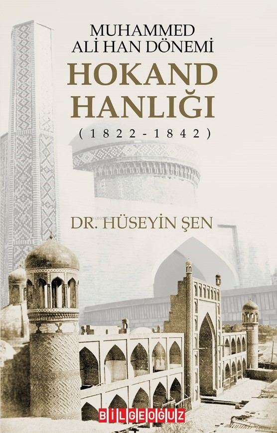 Muhammed Ali Han Dönemi Hokand Hanlığı (1822-1842)