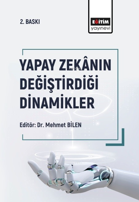 Yapay Zekânın Değiştirdiği Dinamikler