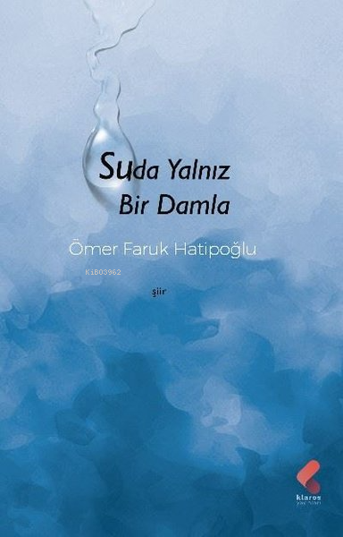 Suda Yalnız Bir Damla