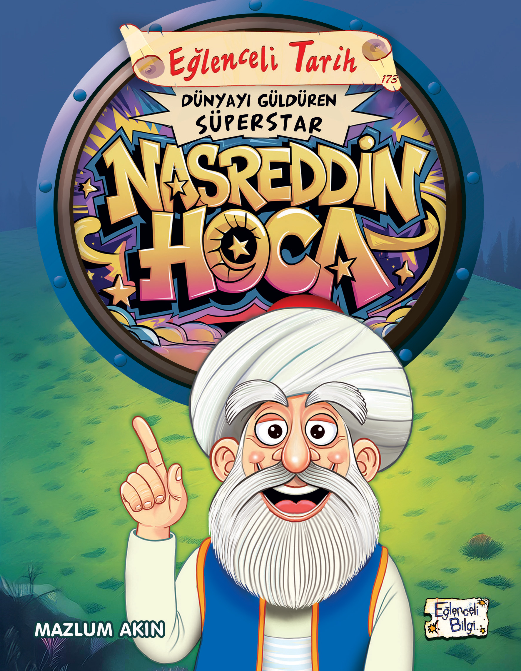 Dünyayı Güldüren Süperstar - Nasreddin Hoca