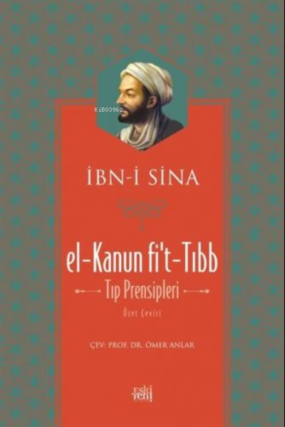 El - Kanun fi't-Tıp ( Tıp Prensipleri ) ( Ciltli )