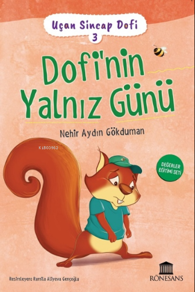 Uçan Sincap Dofi 3 Dofi’nin Yalnız Günü