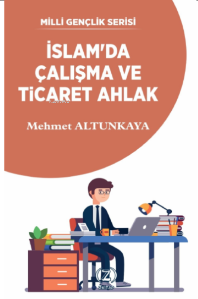 İslam'da Çalışma ve Ticaret Ahlak