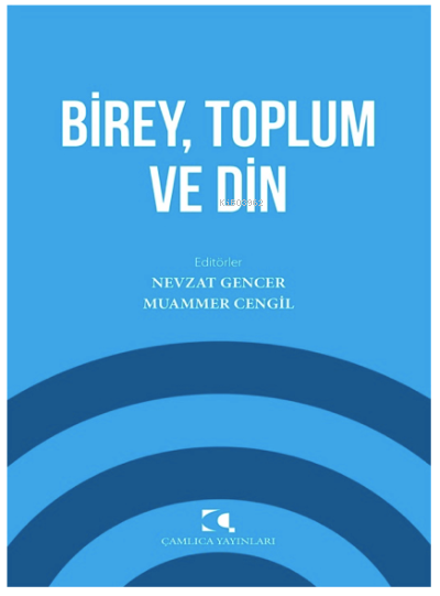 Birey, Toplum ve Din