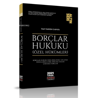  Borçlar Hukuku Özel Hükümler Konu Anlatımı T T Zapata 2021 | Borçlar Hukuku Özel Hükümler Konu Anlatımı T T Zapata 2021 | Tan Tahsin Zapata | Savaş Yayınevi | 9786257127905 