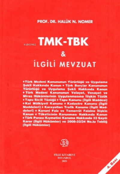  TMK TBK ve İlgili Mevzuat | Haluk Nami Nomer | Filiz Kitabevi | 9789753685733 | 
