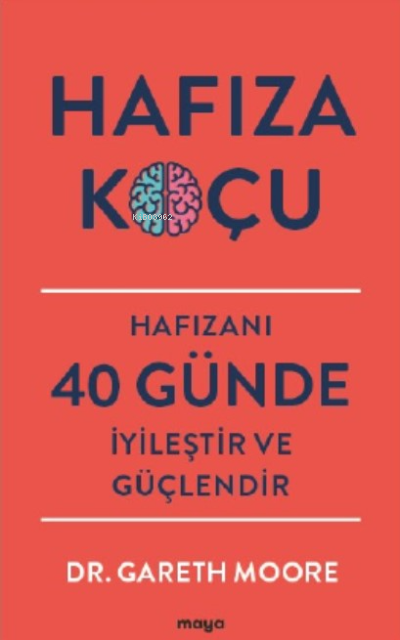 Hafıza Koçu;Hafızanı 40 Günde İyileştir ve Güçlendir