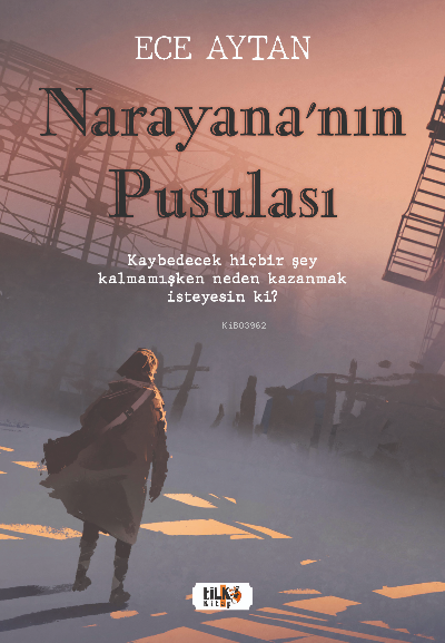  Narayanın Pusulası | Ece Aytan | Hilal Eksik | Yeşim Ercan Aydın | Yeşim Ercan Aydın | Tilki Kitap | 9786258163223 | 