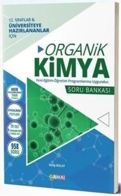 Gama 12.Sınıf Organik Kimya Soru Bankası