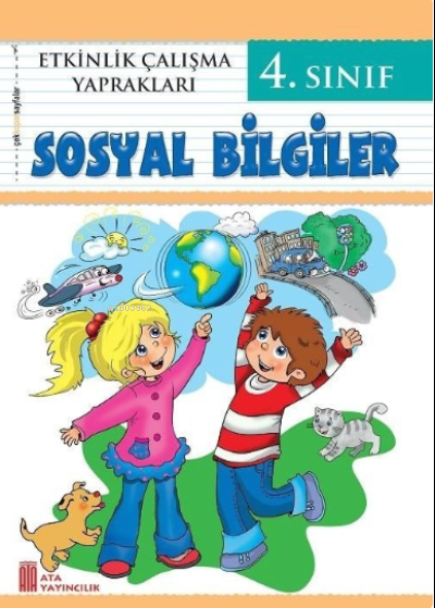 Ata Yayıncılık 4. Sınıf Etkinlik Çalışma Yaprakları Sosyal Bilgiler