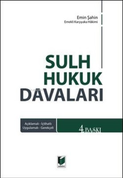  Sulh Hukuk Davaları | Sulh Hukuk Davaları | Emin Şahin | Adalet Yayınevi | 9786051466682 