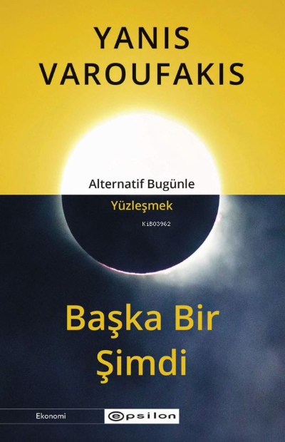 Başka Bir Şimdi;Alternatif Bugünle Yüzleşmek