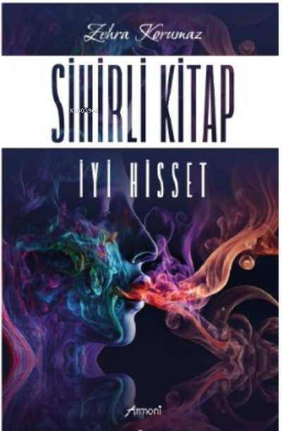  Sihirli Kitap | Sihirli Kitap | Zehra Korumaz | Armoni Yayınları | 9786256888067 