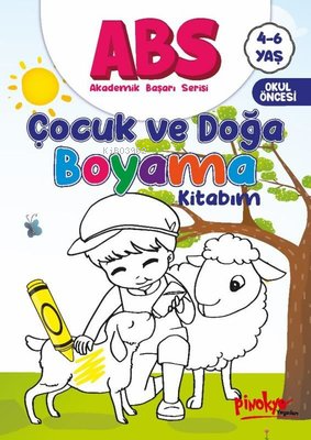 ABS Çocuk ve Doğa Boyama Kitabım 4 - 6 Yaş