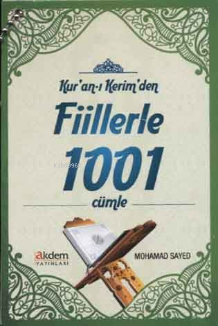 Kur'an-ı Kerim'den Fiillerle 1001 Cümle