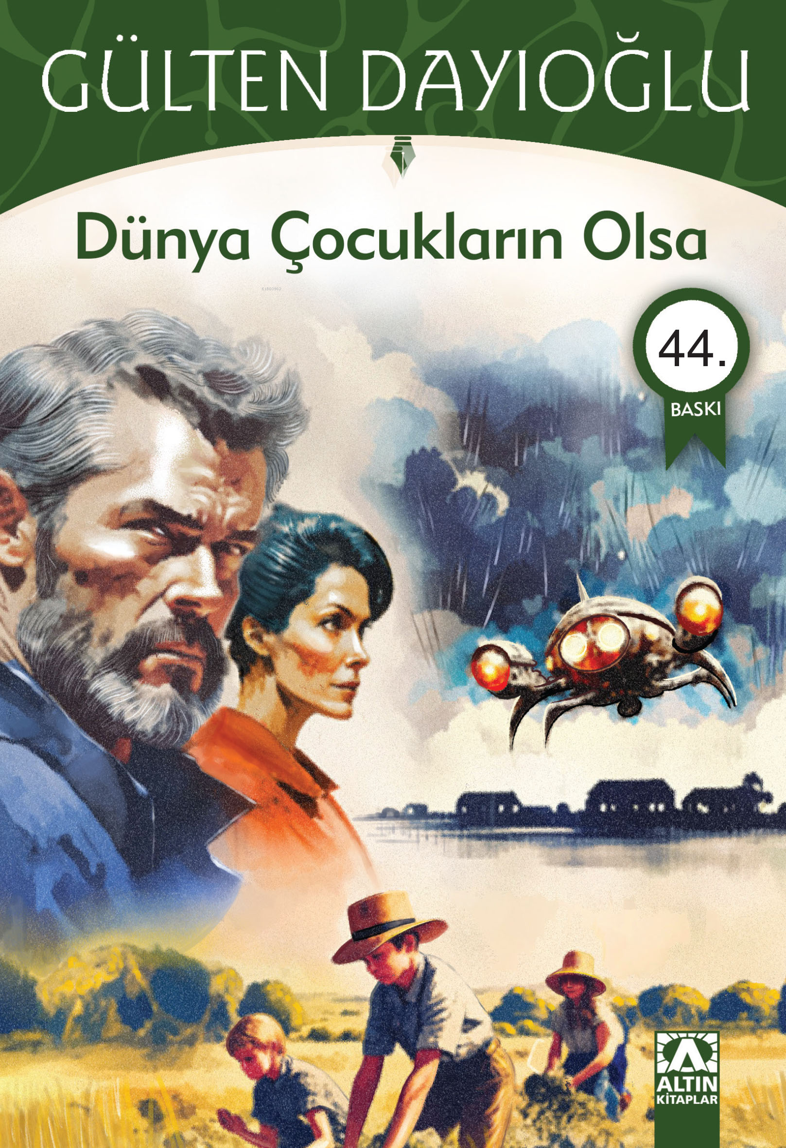 Dünya Çocukların Olsa