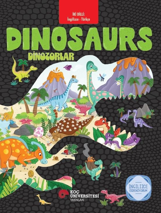 Dinosaurs - Dinazorlar: İngilizce Öğreniyorum