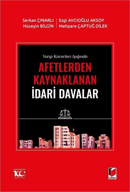 Afetlerden Kaynaklanan İdari Davalar