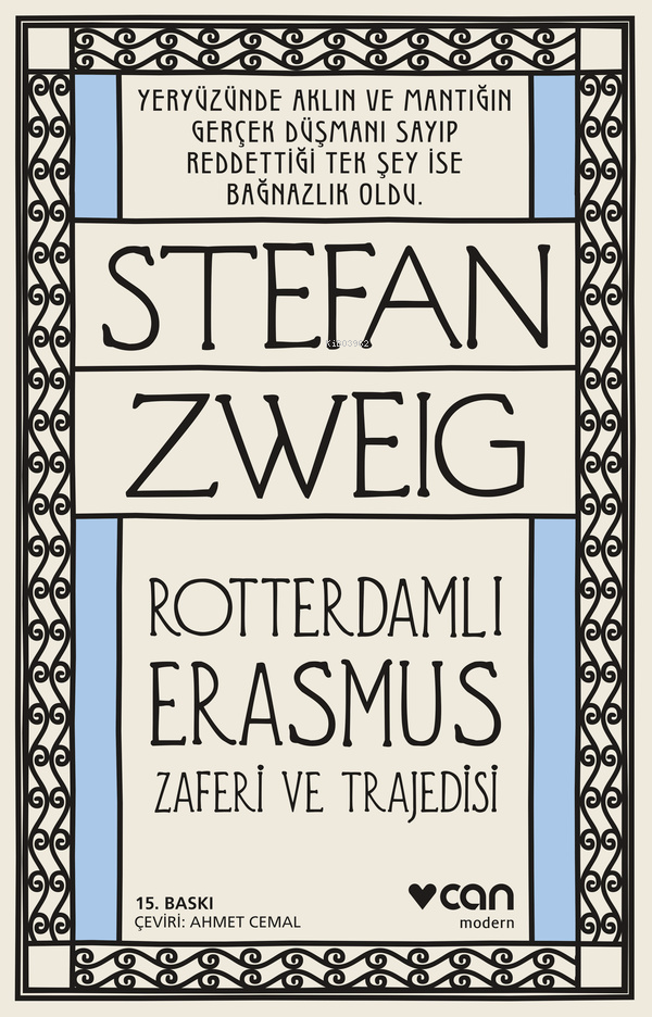 Rotterdamlı Erasmus; Zaferi ve Trajedisi