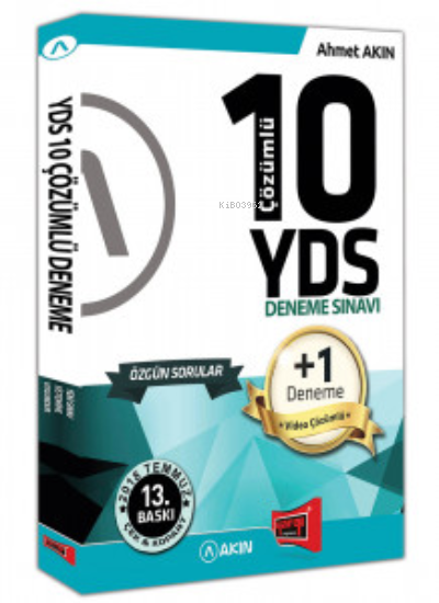  YDS 10 +1 Çözümlü Özgün Deneme Sınavı | YDS 10 +1 Çözümlü Özgün Deneme Sınavı | Ahmet Akın | Akın Dil Eğitim | 9786052841167 
