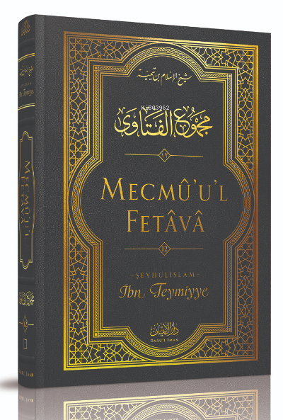 Mecmû'u'l-Fetâvâ (12. cilt)