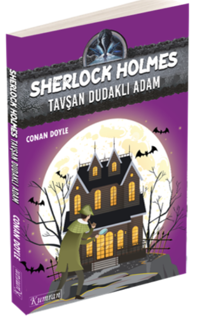  Sherlock Holmes – Tavşan Dudaklı Adam | Arthur Conan Doyle | Kayhan Can | Kumran Yayınları | 9786057915542 | 