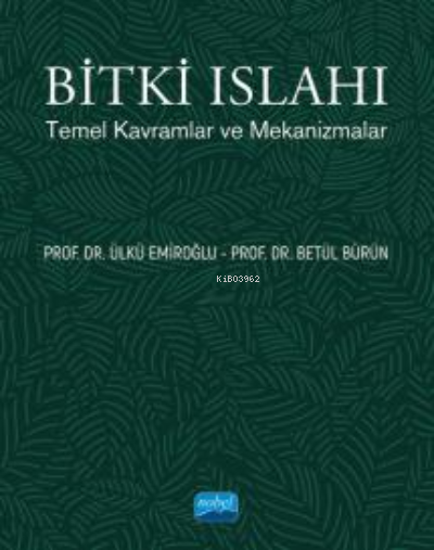 Bitki Islahı;Temel Kavramlar ve Mekanizmalar