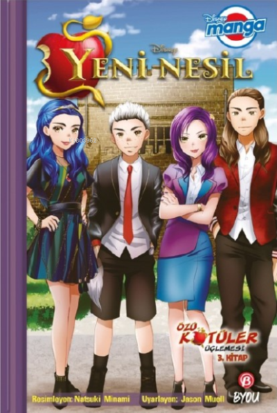Disney Manga Yeni Nesil - Özü Kötüler Üçlemesi - 3. Kitap