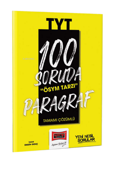  2023 100 Soruda ÖSYM Tarzı TYT Paragraf Tamamı Çözümlü Soru Bankası | 2023 100 Soruda ÖSYM Tarzı TYT Paragraf Tamamı Çözümlü Soru Bankası | Engin Genç | Yargı Yayınevi | 9786254215797 