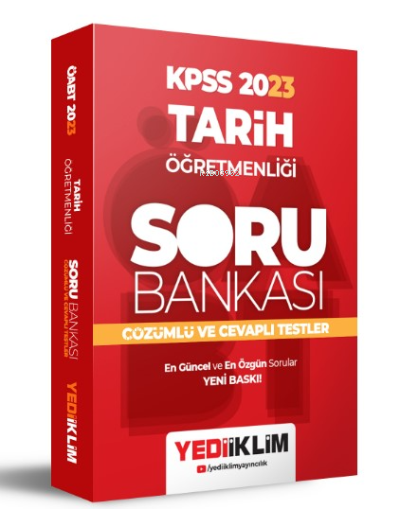  KPSS 2023 Tarih Öğretmenliği Soru Bankası Çözümlü ve Cevaplı Testler | KPSS 2023 Tarih Öğretmenliği Soru Bankası Çözümlü ve Cevaplı Testler | Selami Yalçın | Yediiklim Yayıncılık | 9786254312717 