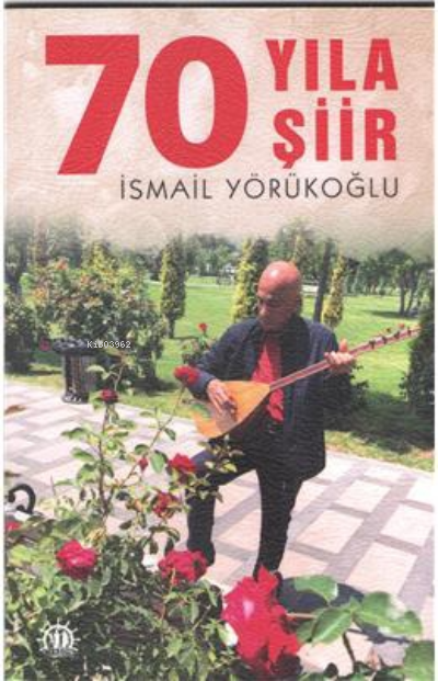  70 Yıla 70 Şiir | İsmail Yürükoğlu | Yason Yayınları | 9786059481571 | 