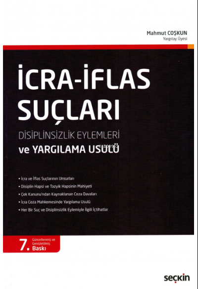 İcra – İflas Suçları;Disiplinsizlik Eylemleri ve Yargılama Usulü