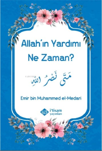 Allahın Yardımı Ne Zaman