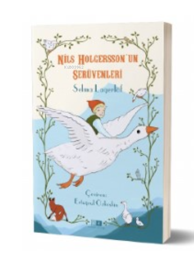  Nils Holgerssonun Serüvenleri | Selma Lagerlöf | Mirhan Kitap | 9786256480056 | 