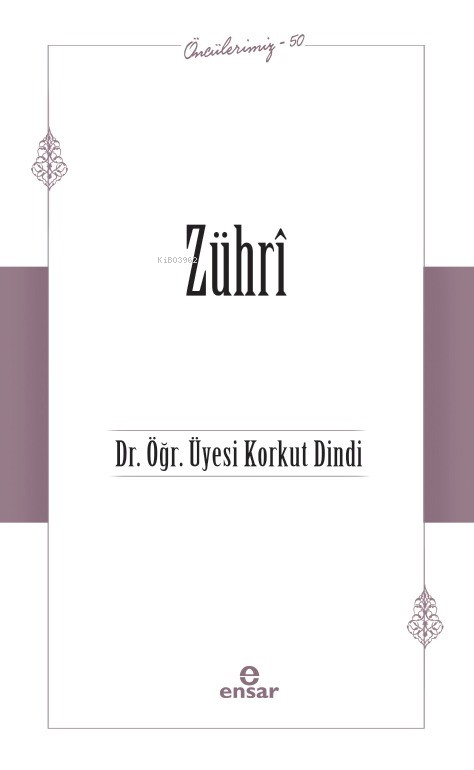 Zührî (Öncülerimiz-50)